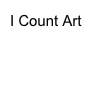 I Count Art