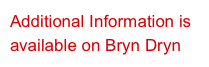 Additional Information is available on Bryn Dryn